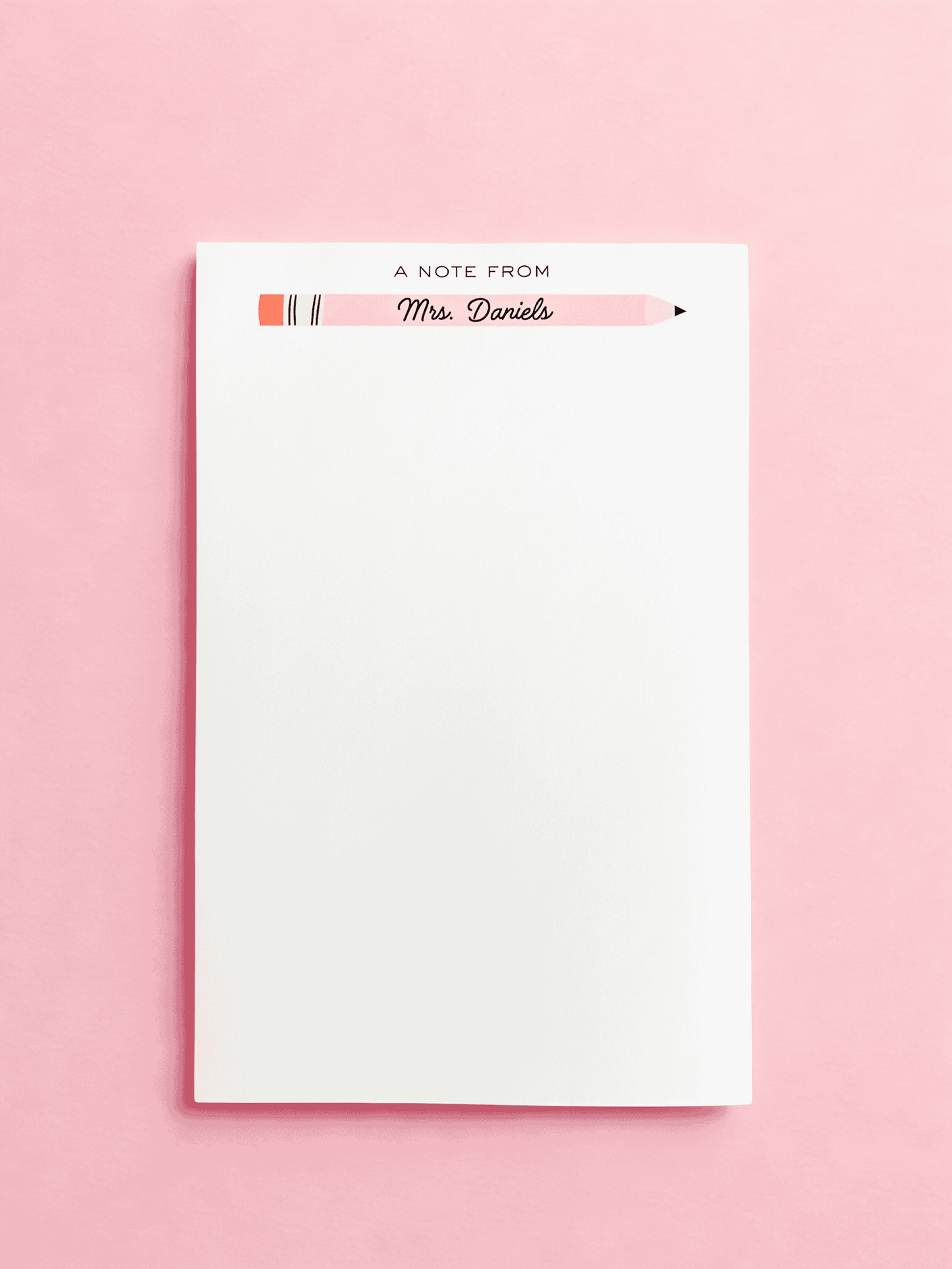 Personalized Custom Teacher Notepad - Pencil Design - No Lines